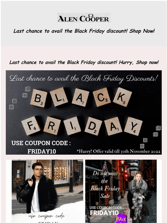 Last chance to avail the Black Friday discount! Shop Now!
