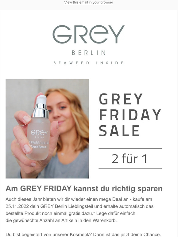 GREY Friday - 2 für 1 Sale