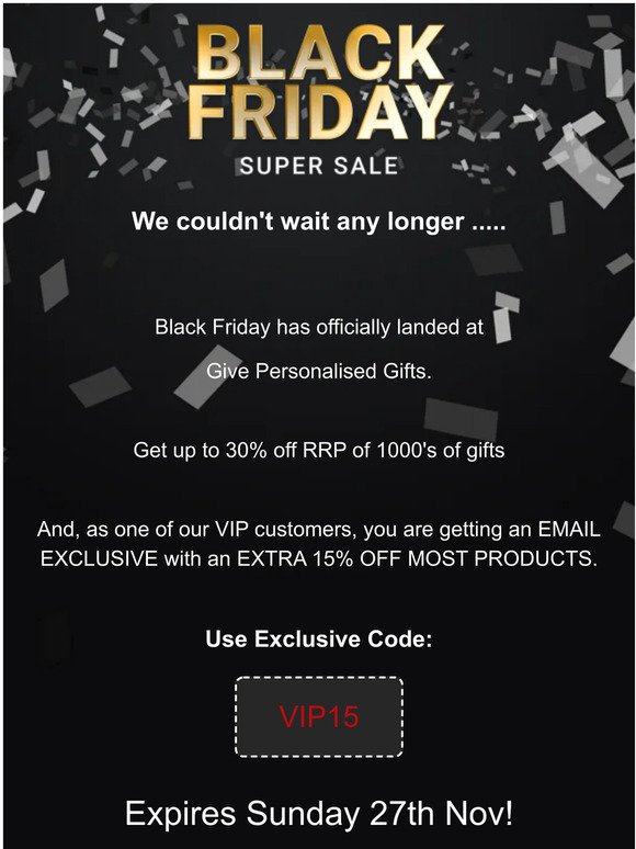 Black Friday: An extra 15% Off Just for you