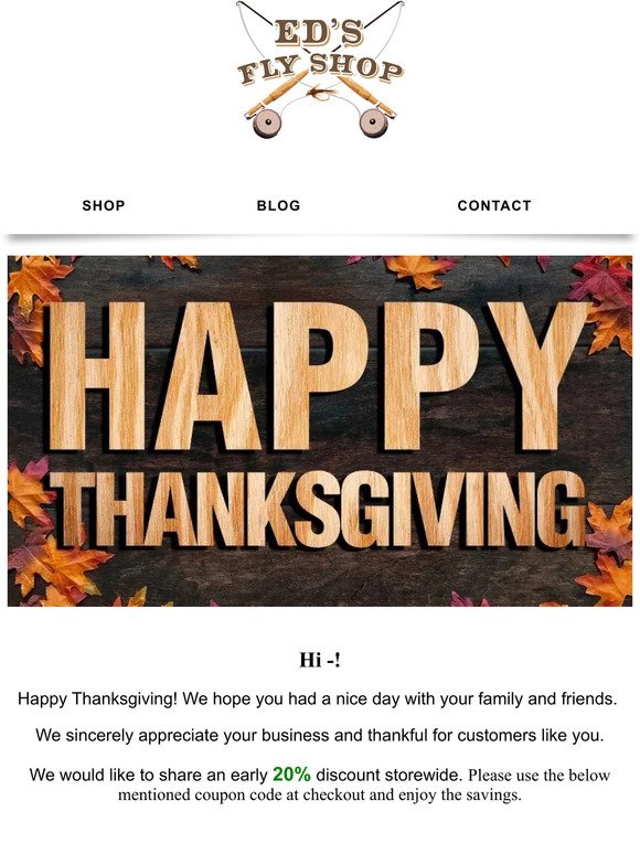 Ed's Fly Shop - Happy Thanksgiving