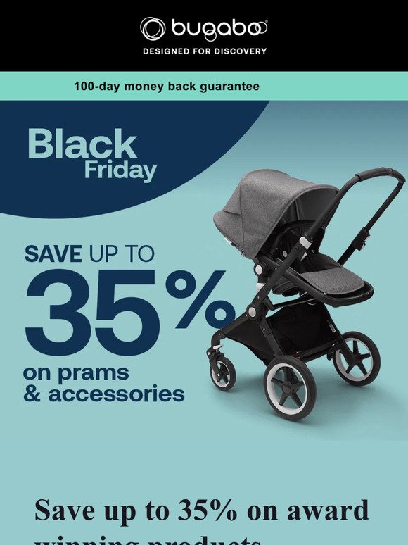 Shop award winning Bugaboo products with up to 35% off