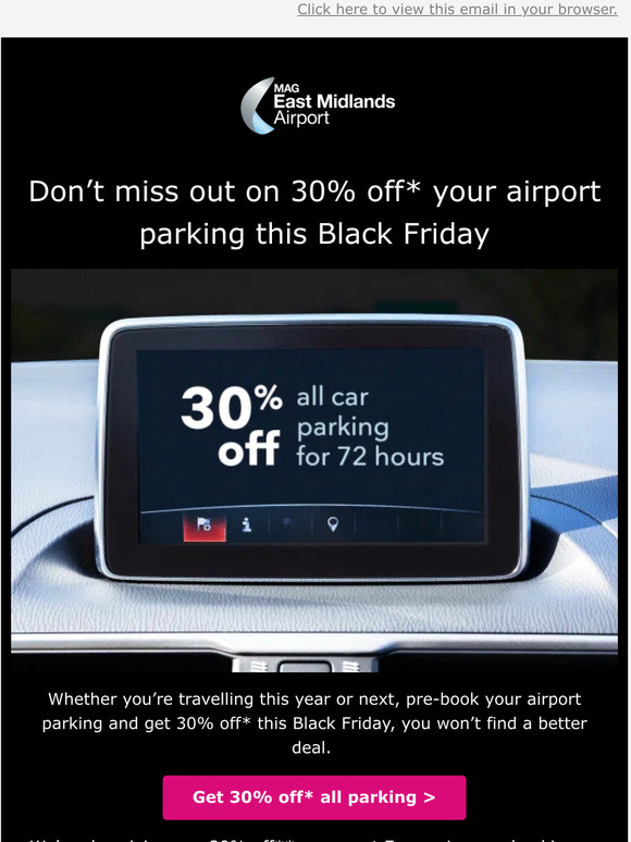30% off* all parking - our amazing Black Friday deals have arrived!