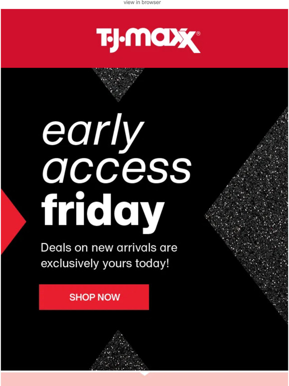 TJ Maxx: EARLY ACCESS! It's all yours. 🎉 | Milled