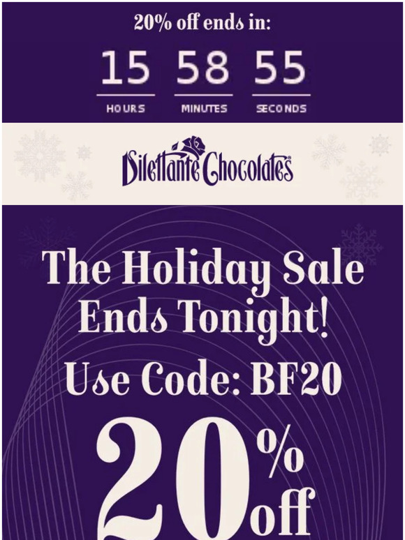 The hours are ticking down to end of Black Friday ⏰ 🍫