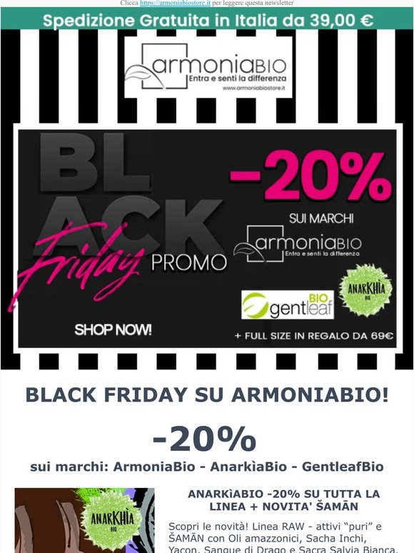 BLACK FRIDAY⚫ -20% su ArmoniaBio, AnarkhìaBio e GentleafBio + un 🎁 Regalo per te!