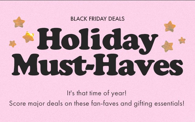 Black Friday Deals Holiday Must-Haves