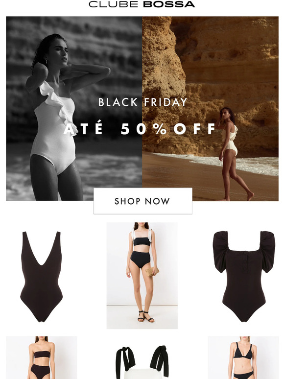 BLACK FRIDAY CLUBE BOSSA - ATÉ 50% OFF!