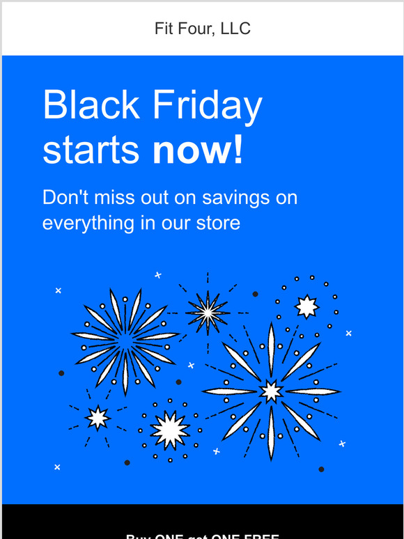 Black Friday BOGO Discount Applied at check out.