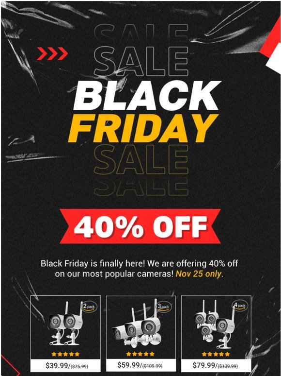 Save 40% at our Black Friday Savings Event！