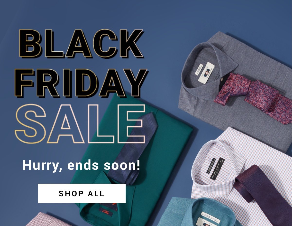 Our Black Friday Sale is going on now