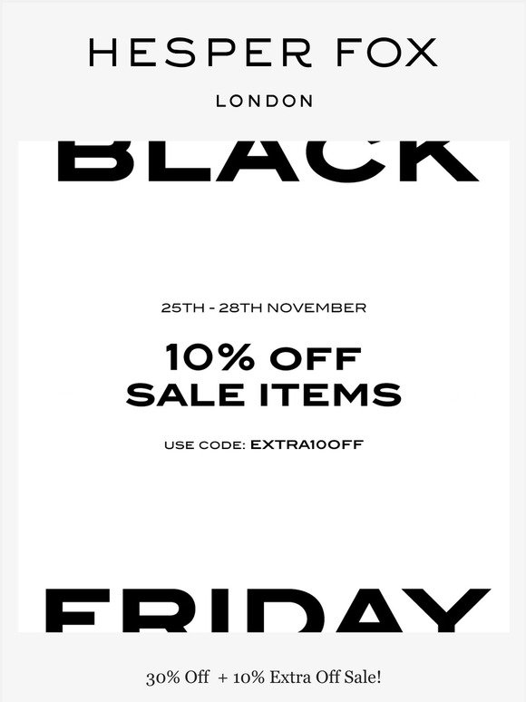 Black Friday 30% Off + 10% Extra Off Sale! 🛍️