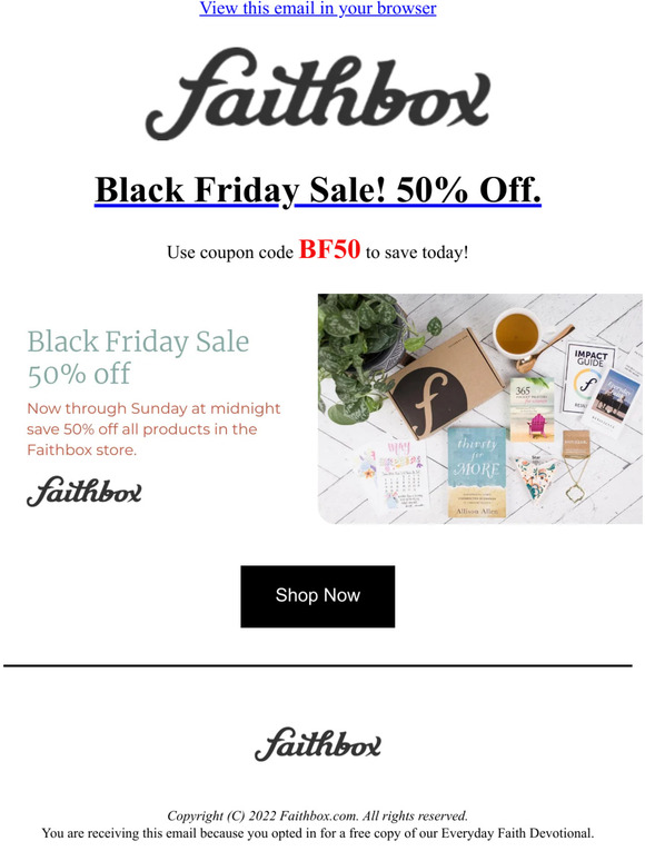 50% off Everything in the Faithbox Shop