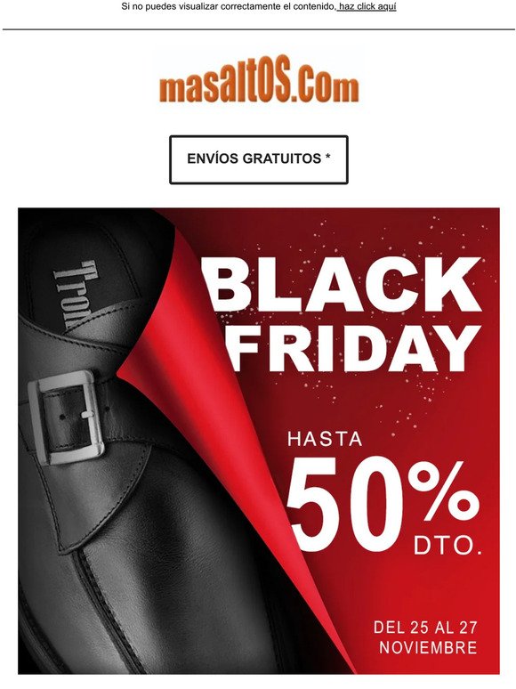 BLACK FRIDAY. HASTA EL 50% DE DTO.