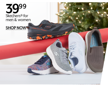 39.99 Skechers® for men & women  