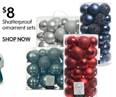 $8 Shatterproof ornament sets    