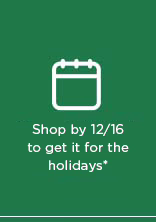 Shop by 12/10 to get it for the holidays