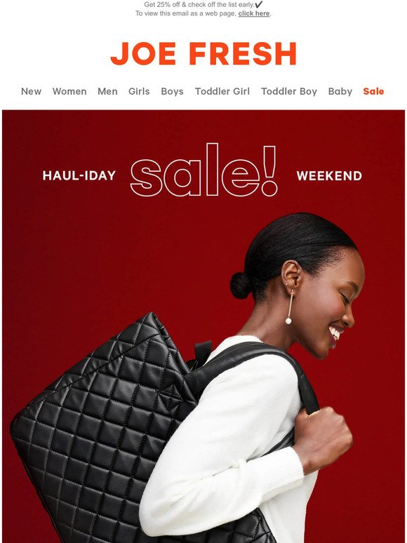 Our Haul-iday Weekend Sale is ON!