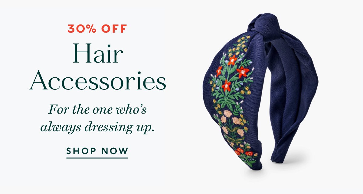 30% Off Hair Accessories. Use Code MERRY30