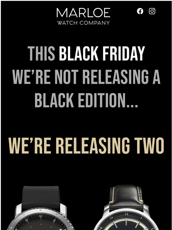 This Black Friday We're Not Releasing A Black Edition...