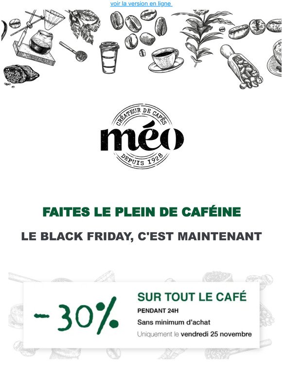 ☕️BLACK FRIDAY : -30% SUR TOUT LE CAFÉ PENDANT 24H