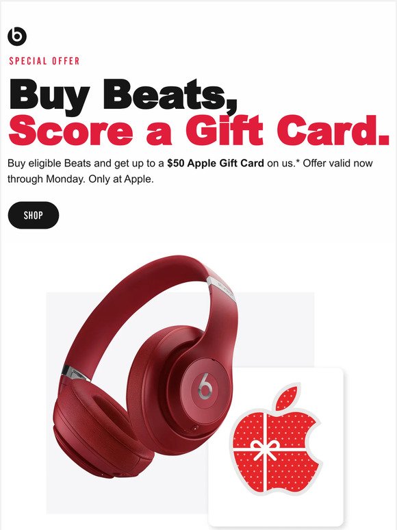 💳 Give Beats, Get an Apple Gift Card*