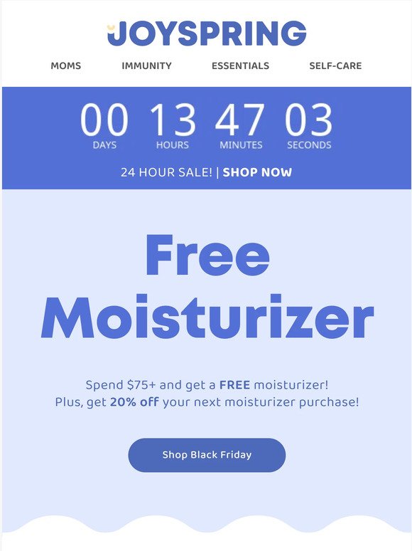 *FREE* moisturizer!