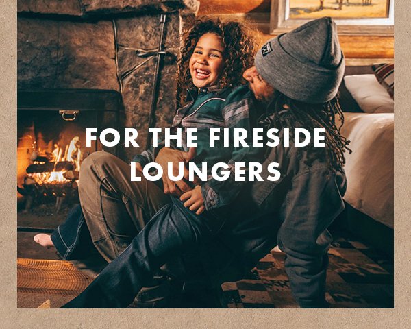 For the fireside loungers