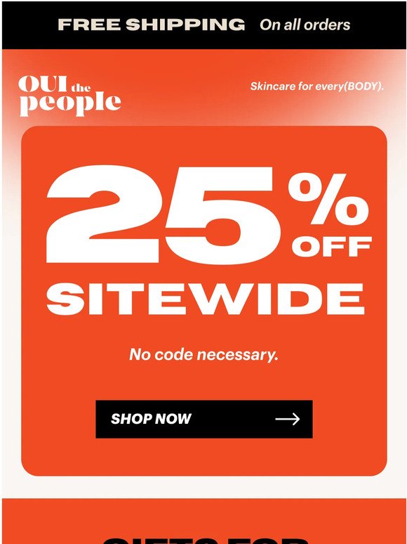 25% Off Gifts for Every(Body)