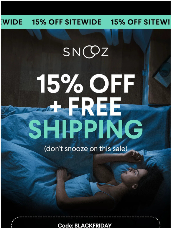 SNOOZ Black Friday Sale - Still Going Strong!