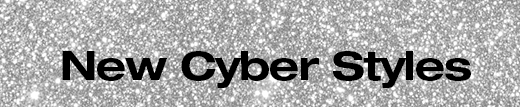 New Cyber Styles