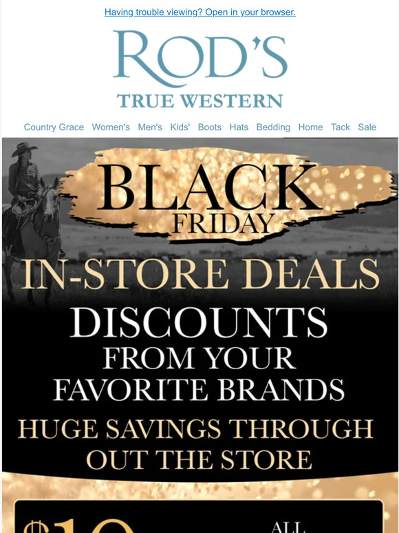 Rod's Western Palace Find Additional Black Friday Deals InStore All