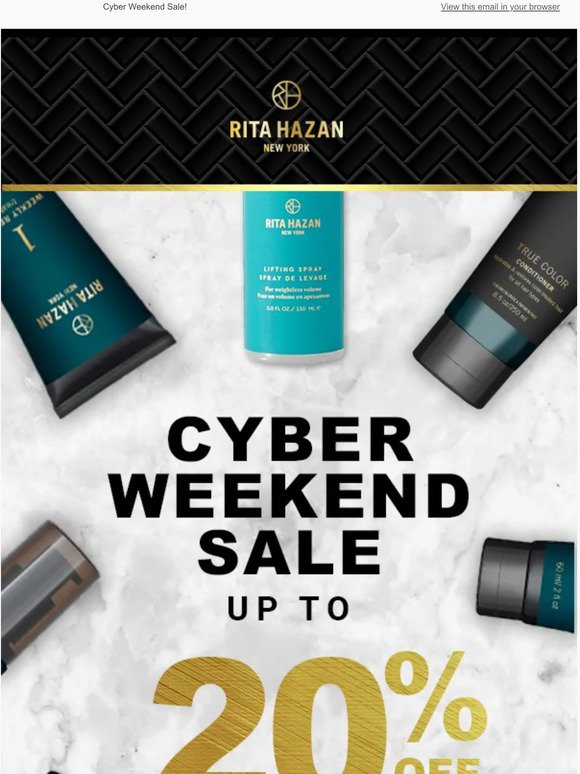 Cyber Weekend – Up to 20% Off!