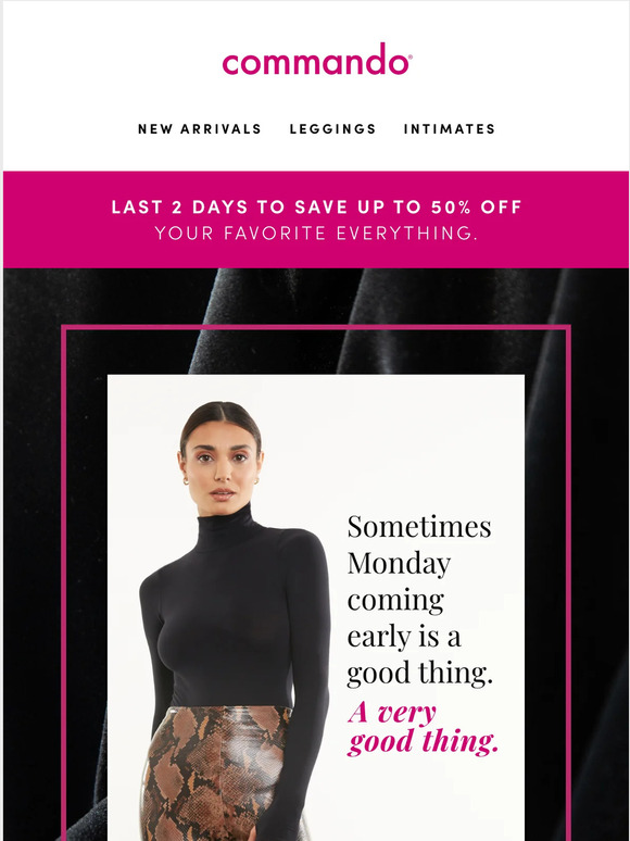 With up to 50% off, it’s Leg(gings) & Savings for Days.