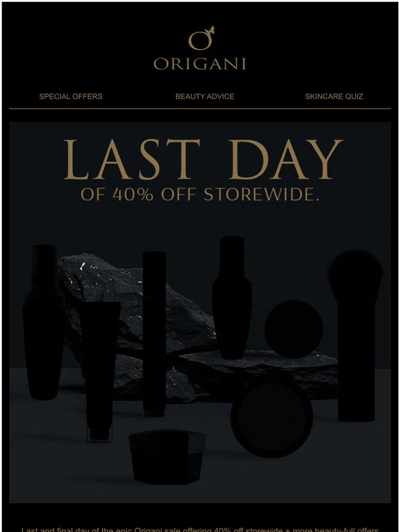 Last and final day of the epic Origani sale