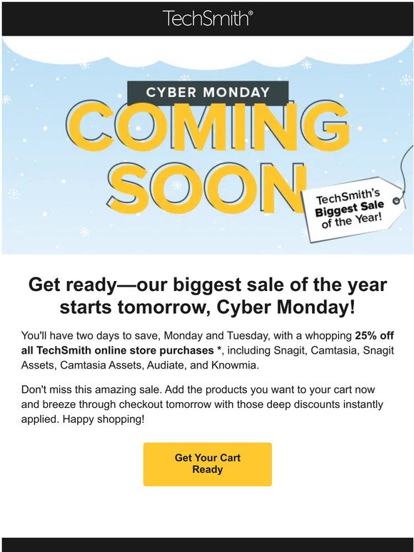 Get your cart ready for our huge Cyber Monday sale!