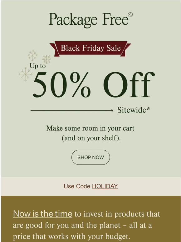 Package Free Shop There's still time! Milled