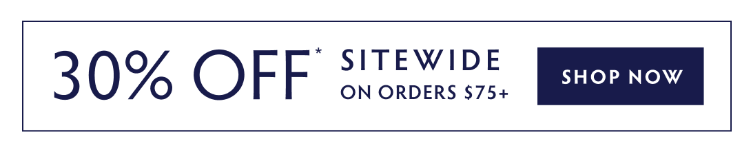 30% off orders $75+
