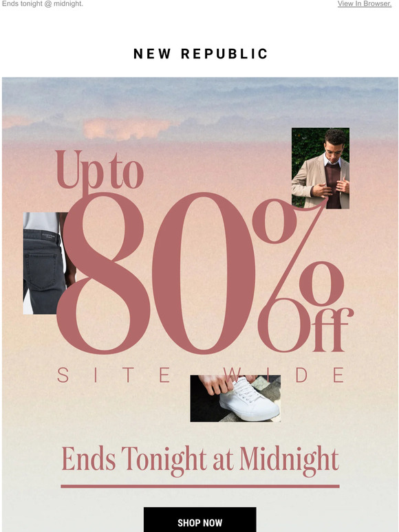 Final Hours | Up to 80% off Sitewide