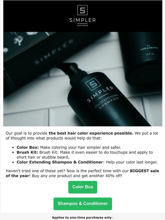 Simpler Hair Color Hey there, Have you tried these? Milled