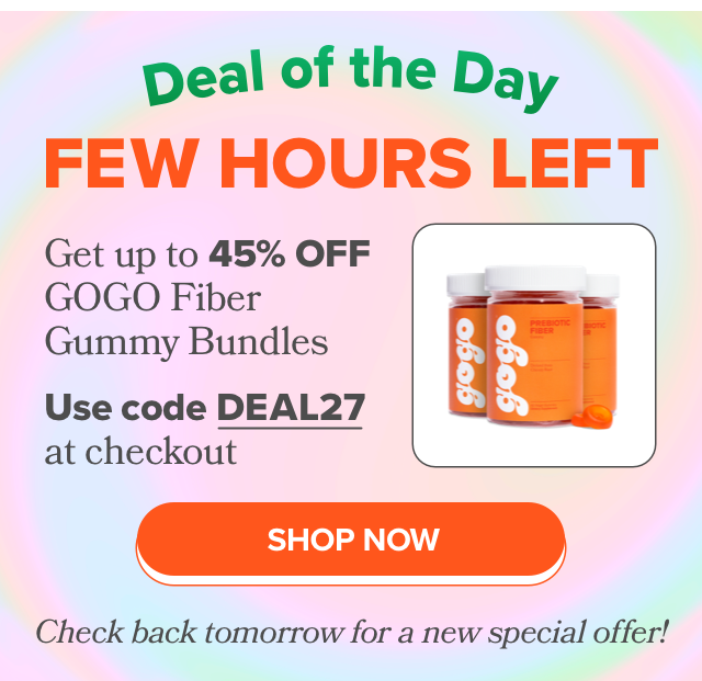 Deal of the Day - 45% OFF GOGO Fiber Gummy Bundles with code DEAL27