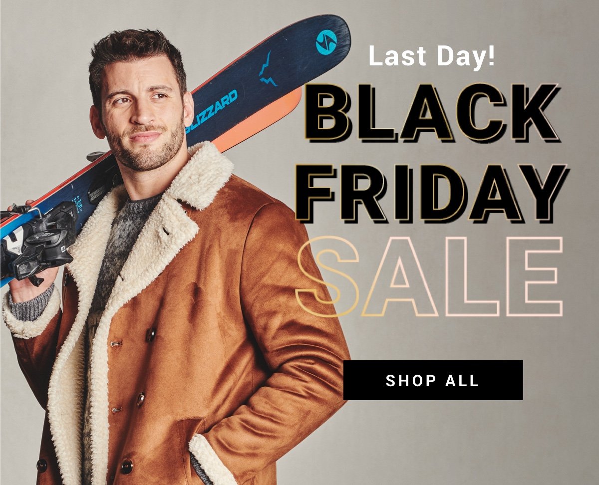 It's the last day to shop our Black Friday Sale