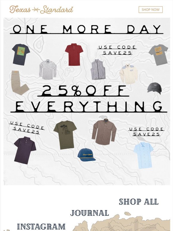 One More Day - 25% Off Everything