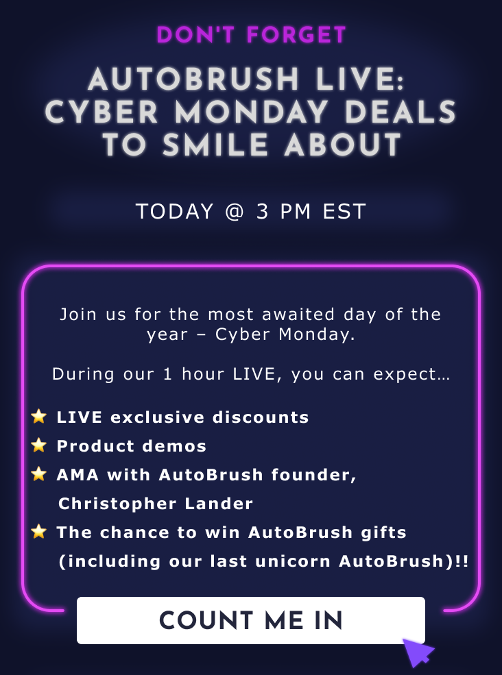 AUTOBRUSH LIVE: CYBER MONDAY DEALS TO SMILE ABOUT
