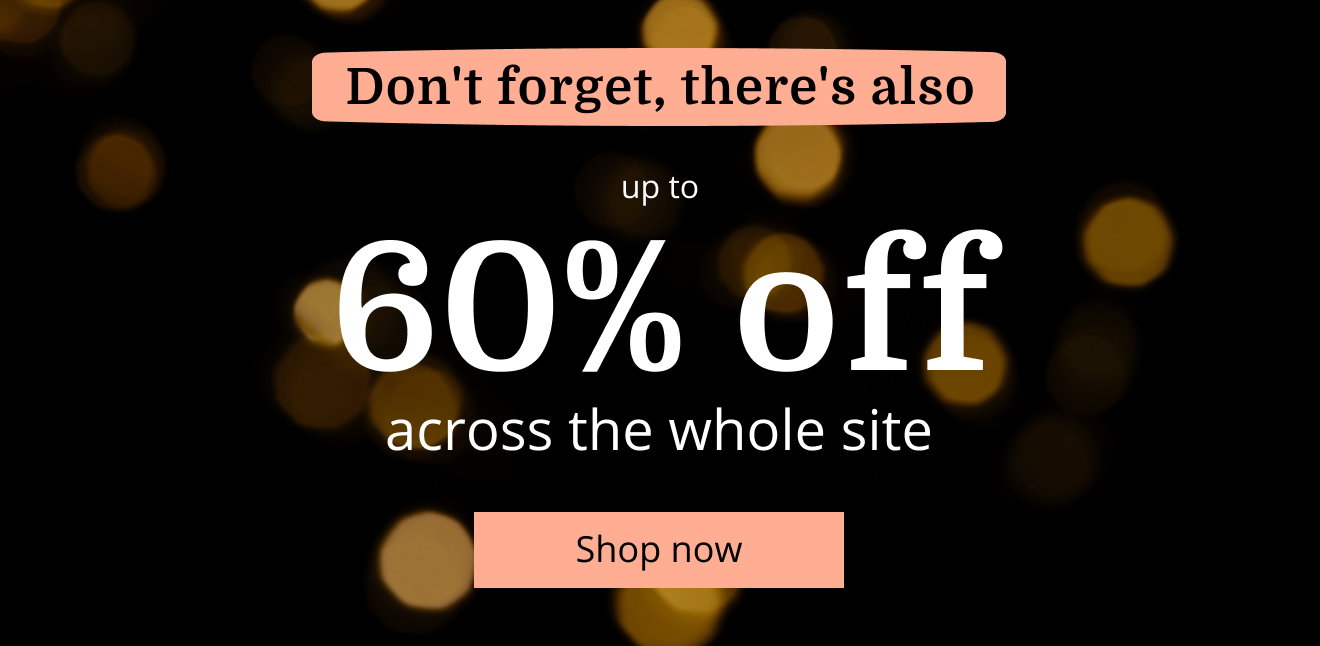 Get up to 60% off across the site