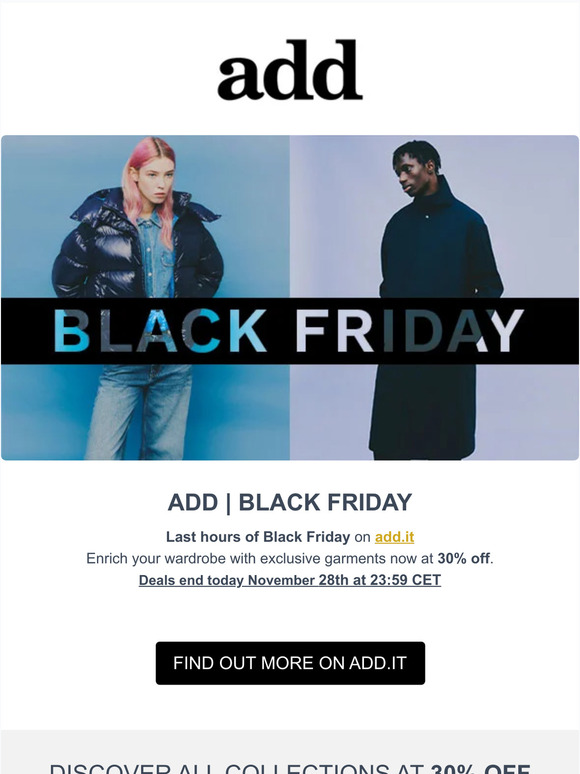 Black Friday add®⌛️Last Call:  -30% deals ends today