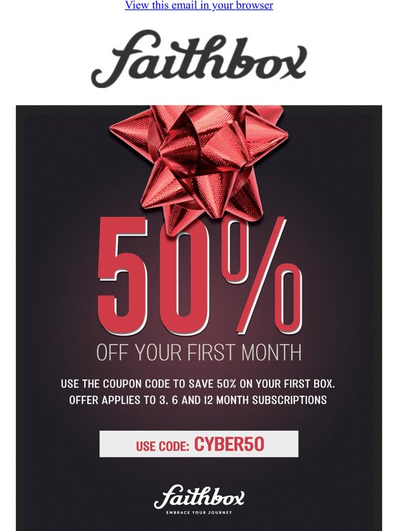 Cyber Monday 50% off your first Faithbox
