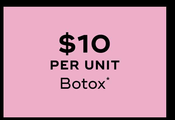 10 Per Unit Botox