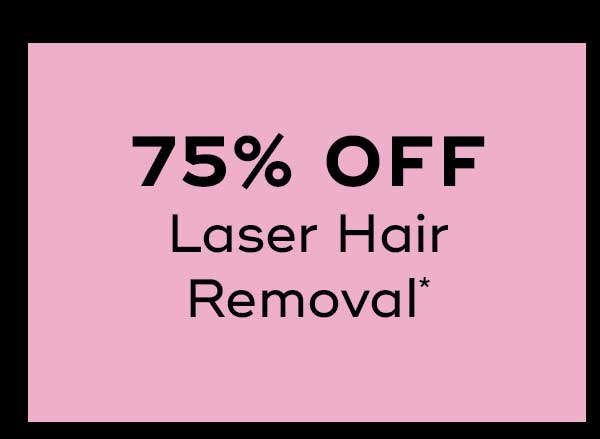 75 Off Laser Hair Removal
