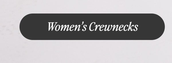 womens crewnecks
