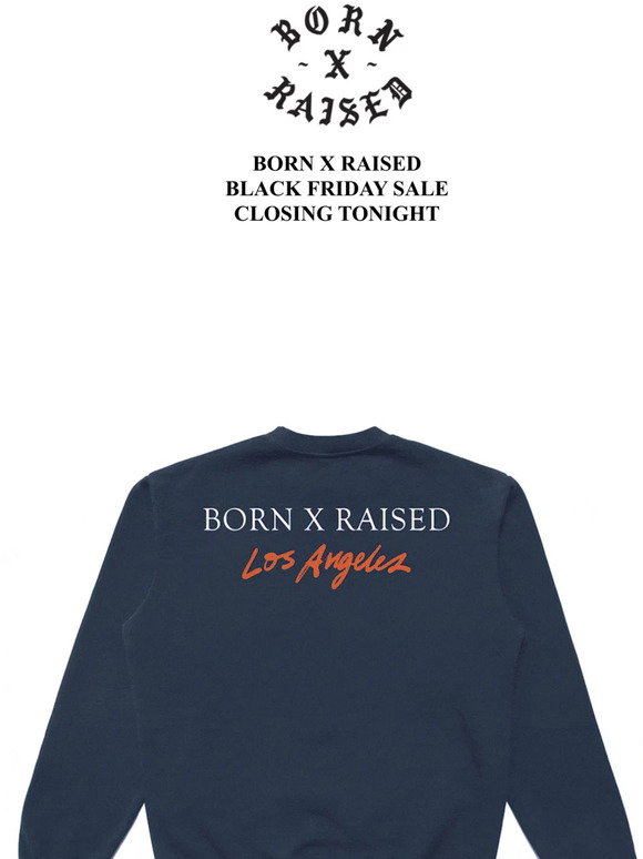 Born X Raised: BORN X RAISED + LOS ANGELES KINGS COLLECTION
